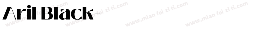 Aril Black字体转换